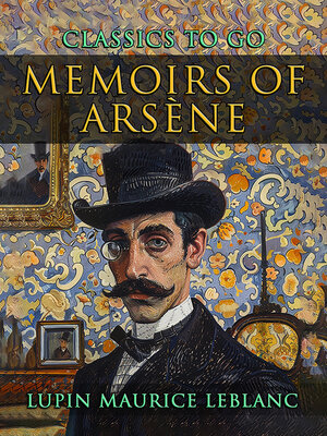 cover image of Memoirs of Arsène Lupin